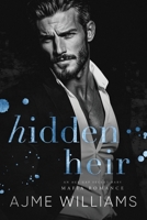 Hidden Heir: An Age Gap, Secret Baby, Mafia Romance (Mafia Lords of Sin) B0DZJ2Z2WW Book Cover