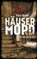 Häusermord: Ein Fall für Wolf Nowak 3743165155 Book Cover