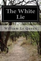 The White Lie 1518608485 Book Cover