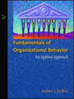Fundamentals of Organizational Behavior 0324259921 Book Cover