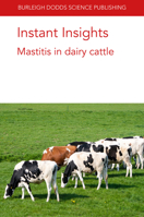 Instant Insights: Mastitis in dairy cattle 1786769298 Book Cover