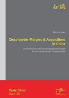 Cross-border Mergers & Acquisitions in China: Implikationen und Handlungsempfehlungen für ein modifiziertes Phasenmodell 384286082X Book Cover