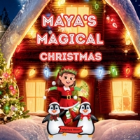 Maya's Magical Christmas 1739525981 Book Cover