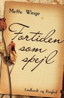 Fortiden som spejl 8711828552 Book Cover