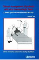 Clinical Management of Patients with Viral Haemorrhagic Fever: A Pocket Guide for Front-line Health Workers. Interim Emergency Guidance for Country Adaption 9241549602 Book Cover