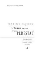 Down from the Pedestal 0385469950 Book Cover