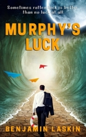 Murphy's Luck 1507607938 Book Cover