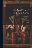 En Natt Vid Bullar-Sjön: Roman; Volume 2 1020691050 Book Cover
