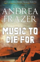 Music To Die For B0C9P5L2MS Book Cover