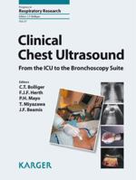 Clinical Chest Ultrasound: From the ICU to the Bronchoscopy Suite 3805586426 Book Cover