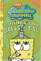 SpongeBob SquarePants SpongeBob Saves the Day (Spongebob Squarepants (Tokyopop)) 1595326790 Book Cover