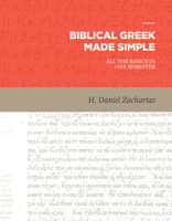 Biblical Greek Made Simple: All the Basics in One Semester 1683591003 Book Cover