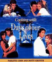 Cooking With Days of Our Lives 1558535535 Book Cover