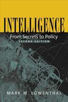 Intelligence: From Secrets to Policy