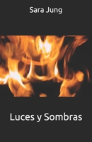 Luces y Sombras B09KN815TS Book Cover