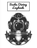 Scuba Diving Logbook: Scuba Diving Log Book for Scuba Diver 8.5 * 11 inch 200 Pages 1697523854 Book Cover