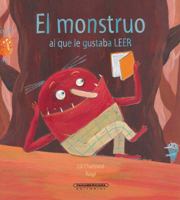 El monstruo al que le gustaba leer 9583043966 Book Cover