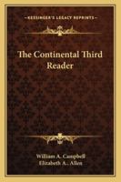 The Continental Third Reader 1163270229 Book Cover