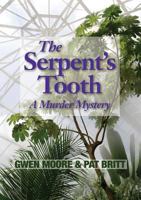 The Serpent's Tooth: A Murder Mystery 0965196321 Book Cover