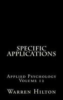 Applied Psychology ...: Specific Applications 1499593716 Book Cover