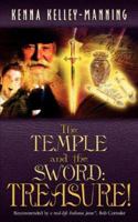 The Temple and The Sword: TREASURE! 1600346545 Book Cover