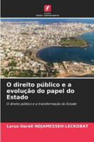 O direito público e a evolução do papel do Estado (Portuguese Edition) 6208843618 Book Cover