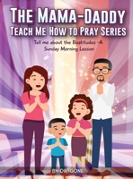 The Mama - Daddy Teach Me How to Pray Series B0F2DMP81N Book Cover
