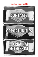 Contacts, Opportunities, and Criminal Enterprise 0802038115 Book Cover