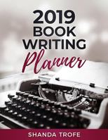 2019 Book-Writing Planner 0960050140 Book Cover