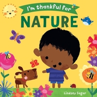 I'm Thankful for Nature 1684645603 Book Cover