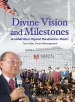 Divine Vision and Milestones 1663252769 Book Cover