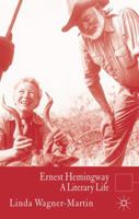 Ernest Hemingway: A Literary Life (Literary Lives) 3030862542 Book Cover