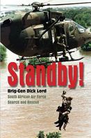 Standby! South African Air Force Search and Rescue 1920143440 Book Cover