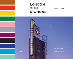 London Tube Stations: 1924-1961 1739887824 Book Cover