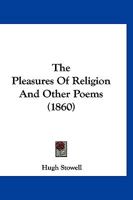 The Pleasures Of Religion And Other Poems 1120337895 Book Cover