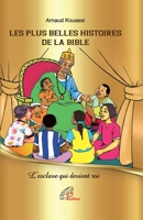 L’esclave qui devient Roi (Les Plus Belles Histoires de la Bible) B09SNRQQM6 Book Cover