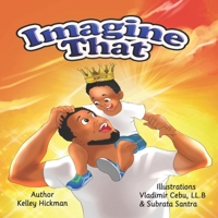 Imagine That B088BDSXW9 Book Cover
