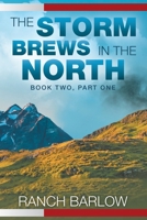 The Storm Brews in the North B0GGD6JDJS Book Cover