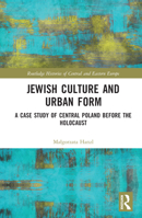 Jewish Culture and Urban Form 103206935X Book Cover