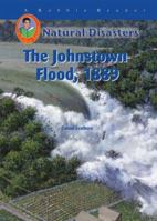 The Johnstown Flood, 1889 (Robbie Readers) 1584155701 Book Cover