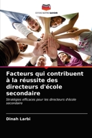 Facteurs qui contribuent à la réussite des directeurs d'école secondaire: Stratégies efficaces pour les directeurs d'école secondaire 620322801X Book Cover