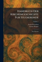 Handbuch Der Kirchengeschichte Fur Studierende: Das Altertum (German Edition) 1025698827 Book Cover