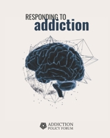 Responding to Addiction B0FVVT7SP2 Book Cover