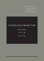 Computer Crime Law 1634598997 Book Cover