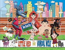 Little Red and Vandal Wolf: You're in my Hood Now B0DF42K5N8 Book Cover