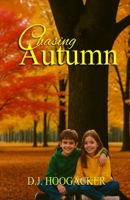Chasing Autumn 1960104861 Book Cover