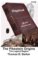 The Pikestein Origins: The Legend Begins B08FP7QFW1 Book Cover