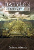 Babylon Resurrected 1519108192 Book Cover