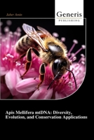 Apis Mellifera mtDNA: Diversity, Evolution, and Conservation Applications B0GJZ6TCJJ Book Cover