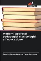 Moderni approcci pedagogici e psicologici all'educazione (Italian Edition) 6203892181 Book Cover